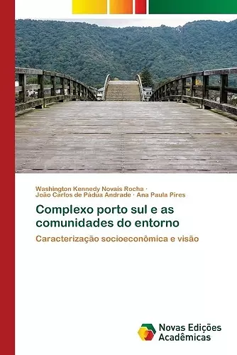 Complexo porto sul e as comunidades do entorno cover