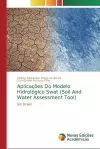 Aplicações Do Modelo Hidrológico Swat (Soil And Water Assessment Tool) cover