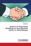 Impact of Organized Retailing on Unorganized Sector in West Bengal cover