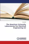 The American University Laboratories For Electrical Engineering (2) cover