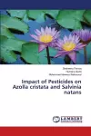 Impact of Pesticides on Azolla cristata and Salvinia natans cover