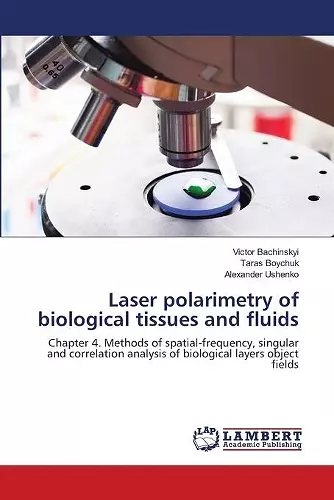 Laser polarimetry of biological tissues and fluids cover