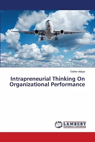 Intrapreneurial Thinking On Organizational Performance cover