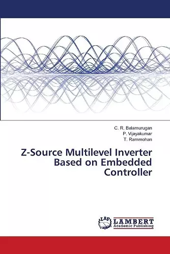 Z-Source Multilevel Inverter Based on Embedded Controller cover