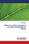 Influence of bio regulators on yield and quality of Phalsa cover