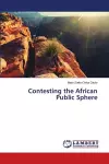 Contesting the African Public Sphere cover