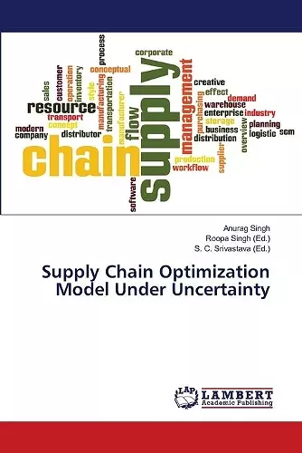 Supply Chain Optimization Model Under Uncertainty cover