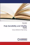 Pulp Sensibility and Vitality Tests cover