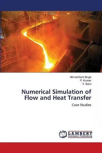 Numerical Simulation of Flow and Heat Transfer cover