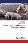 Pathological and Molecular diagnosis of PRRS cover