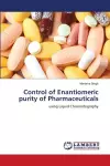 Control of Enantiomeric purity of Pharmaceuticals cover