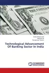 Technological Advancement Of Banking Sector In India cover