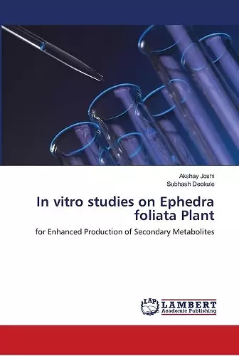 In vitro studies on Ephedra foliata Plant cover