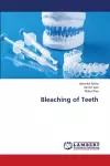 Bleaching of Teeth cover