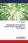 Responses of European beech (Fagus sylvatica, L.) to drought cover