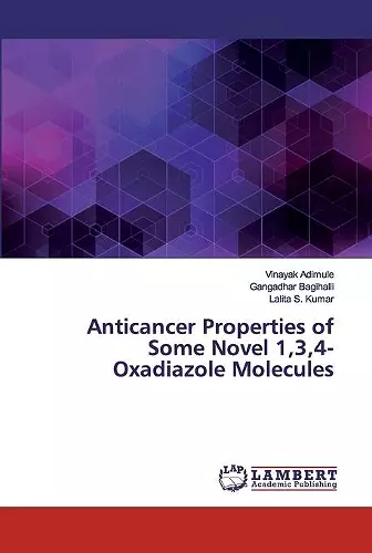 Anticancer Properties of Some Novel 1,3,4-Oxadiazole Molecules cover