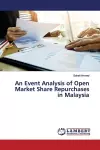 An Event Analysis of Open Market Share Repurchases in Malaysia cover