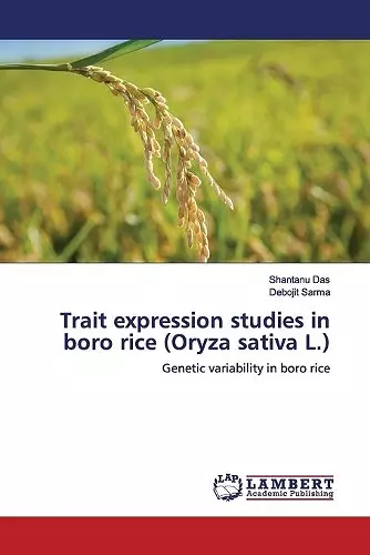 Trait expression studies in boro rice (Oryza sativa L.) cover