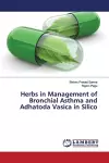Herbs in Management of Bronchial Asthma and Adhatoda Vasica in Silico cover