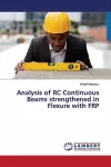 Analysis of RC Continuous Beams strengthened in Flexure with FRP cover