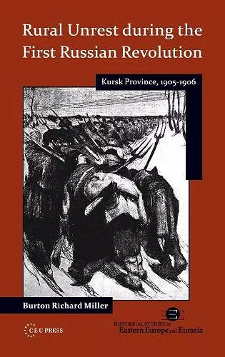 Rural Unrest during the First Russian Revolution cover
