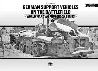 German Support Vehicles on the Battlefield (Vol.22) Canfora cover