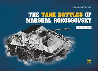 The Tank Battles of Marshal Rokossovsky cover