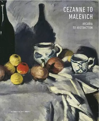 Cezanne to Malevich cover