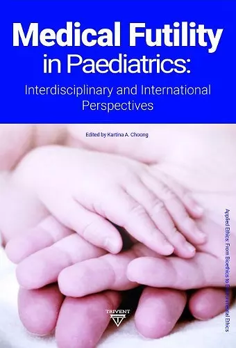 Medical Futility in Paediatrics cover