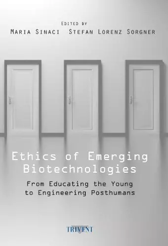 Ethics of Emerging Biotechnologies cover