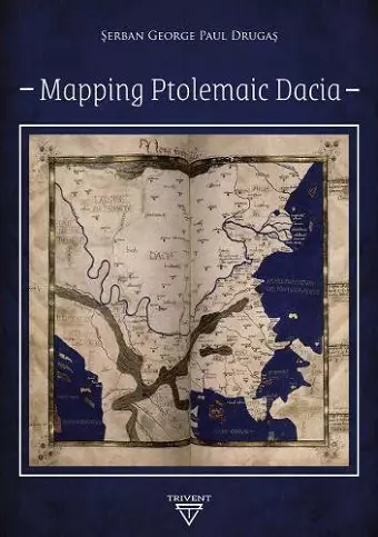 Mapping Ptolemaic Dacia cover