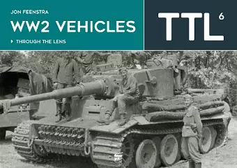 WW2 Vehicles Through the Lens Vol.6 cover