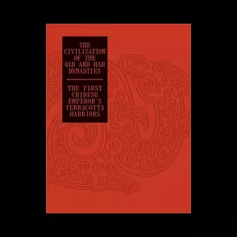 The Civilization of the Qin and Han Dynasties cover