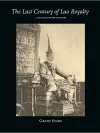 The Last Century of Lao Royalty cover