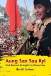 Aung San Suu Kyi and Burma's Struggle for Democracy cover