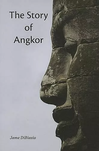 The Story of Angkor cover
