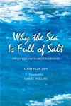 Why the Sea Is Full of Salt and Other Vietnamese Folktales cover