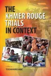The Khmer Rouge Trials in Context cover