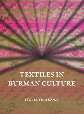 Textiles in Burman Culture cover