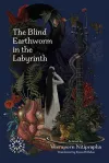 The Blind Earthworm in the Labyrinth cover