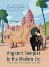 Angkor's Temples in the Modern Era cover