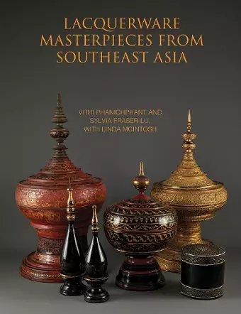 Lacquerware Masterpieces from Southeast Asia cover