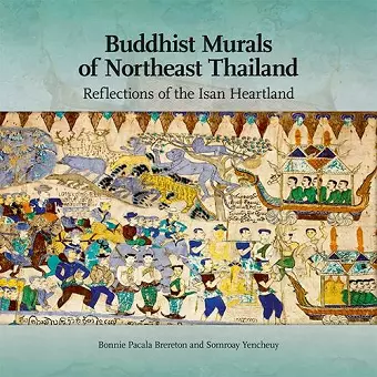 Buddhist Murals of Northeast Thailand cover