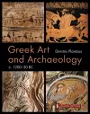 Greek Art and Archaeology c. 1200-30 BC cover