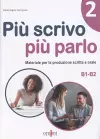 Più scrivo più parlo 2 (B1-B2) cover