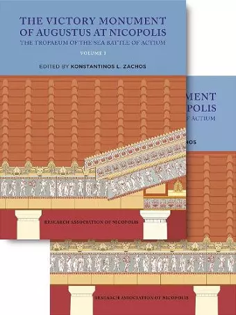 The Victory Monument of Augustus at Nicopolis (2-volume set) cover