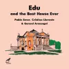 Edu and the Best House Ever cover