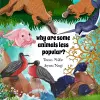 Why Are Some Animals Less Popular? cover