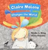 Claire Malone Changes the World cover