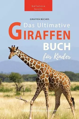 Giraffen Bücher Das Ultimative Giraffen-Buch für Kinder cover